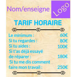 Planche tarif horaire humoristique (15x20cm)